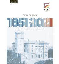 Mountaineering Techniques 170 Jahre ZAMG 1851–2021 Leykam Verlag