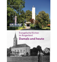 Reiseführer Österreich Evangelische Kirchen im Burgenland Leykam Verlag