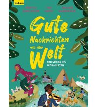 Kinderbücher und Spiele Gute Nachrichten aus aller Welt Leykam Verlag