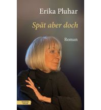 Reiselektüre Spät aber doch Residenz Verlag