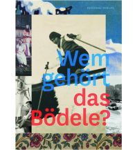 Reiseführer Wem gehört das Bödele? Residenz Verlag