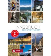 Travel Guides Innsbruck. Der Stadtführer Tyrolia