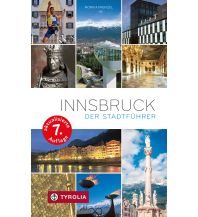 Travel Guides Innsbruck. Der Stadtführer Tyrolia