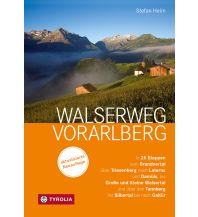 Weitwandern Walserweg Vorarlberg Tyrolia