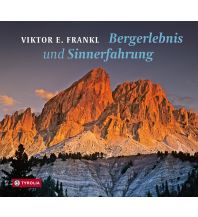 Bergerzählungen Bergerlebnis und Sinnerfahrung Tyrolia