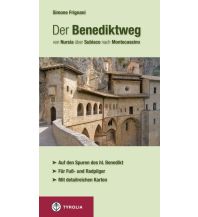 Weitwandern Der Benediktweg von Nursia über Subiaco nach Montecassino Tyrolia