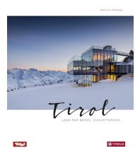 Bildbände Tirol Tyrolia