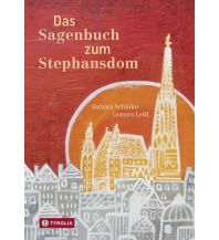 Travel Guides Das Sagenbuch zum Stephansdom Tyrolia