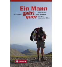 Bergerzählungen Ein Mann geht quer Tyrolia