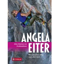 Bergerzählungen Alles Klettern ist Problemlösen Tyrolia