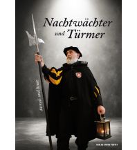 Geschichte Nachtwächter und Türmer Anton Pustet Verlag