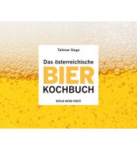 Das österreichische Bier-Kochbuch Anton Pustet Verlag