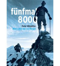 Outdoor Bildbände fünfmal 8000 Anton Pustet Verlag