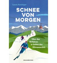 Erzählungen Wintersport Schnee von morgen Anton Pustet Verlag