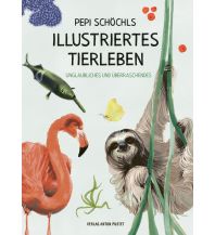 Kinderbücher und Spiele Pepi Schöchls illustriertes Tierleben Anton Pustet Verlag