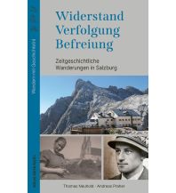 Widerstand. Verfolgung. Befreiung. Anton Pustet Verlag