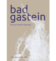 Reiseführer Bad Gastein Anton Pustet Verlag