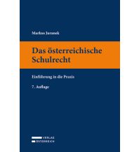 Das österreichische Schulrecht Verlag Österreich GmbH