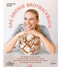 Das große Brotbackbuch Löwenzahn Verlag