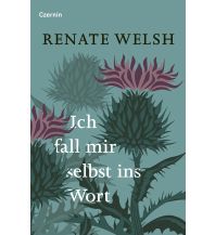 Travel Literature Ich fall mir selbst ins Wort Czernin Verlags GmbH