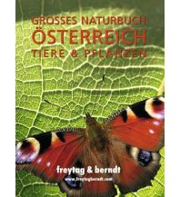 Nature and Wildlife Guides Großes Naturbuch Österreich Tiere & Pflanzen Freytag-Berndt und ARTARIA