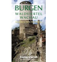 Reiseführer Burgen Waldviertel - Wachau Mährisches Thayatal KOMPASS freytag & berndt