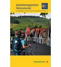 Weitwandern Jakobswegweiser Weinviertel KOMPASS freytag & berndt