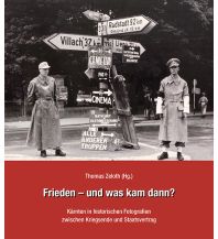 Frieden - und was kam dann? Heyn Verlag