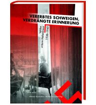 Vererbtes Schweigen, verdrängte Erinnerung Hermagoras Verlag
