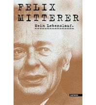 Reiselektüre Mein Lebenslauf. Haymon Verlag