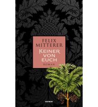 Reiselektüre Keiner von euch Haymon Verlag