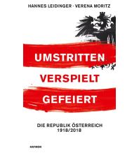 Geschichte Umstritten, verspielt, gefeiert Haymon Verlag