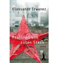 Reiselektüre Pralinen vom roten Stern Haymon Verlag