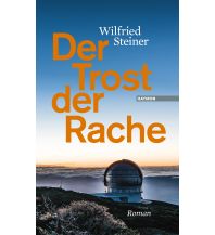 Reiselektüre Der Trost der Rache Haymon Verlag