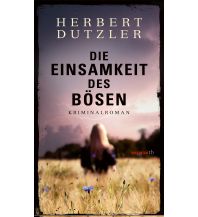 Die Einsamkeit des Bösen Haymon Verlag