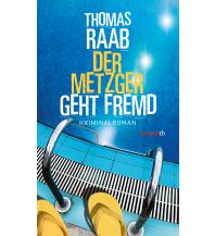 Der Metzger geht fremd Haymon Verlag