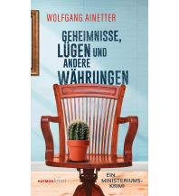 Reiselektüre Geheimnisse, Lügen und andere Währungen Haymon Verlag