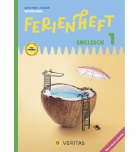 Ferienheft Englisch 1. Klasse Volksschule. Lehrplan 2023 Veritas Verlag