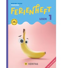 Ferienheft Lesen 1. Klasse Volksschule. Lehrplan 2023 Veritas Verlag