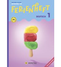 Ferienheft Deutsch 1. Klasse MS/AHS. Lehrplan 2023 Veritas Verlag