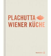 Cookbooks Plachutta Wiener Küche Christian Brandstätter Verlagsgesellschaft m.b.H.