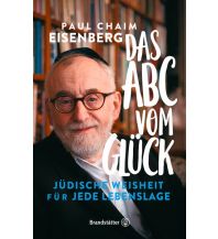 Reiselektüre Das ABC vom Glück Christian Brandstätter Verlagsgesellschaft m.b.H.