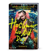 Reiselektüre Hochmair, wo bist du? Christian Brandstätter Verlagsgesellschaft m.b.H.