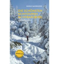 Skitourenführer Österreich Die schönsten Schitouren in Vorarlberg Michael Wagner Verlag