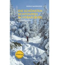 Ski Touring Guides Switzerland Die schönsten Schitouren in Vorarlberg Michael Wagner Verlag