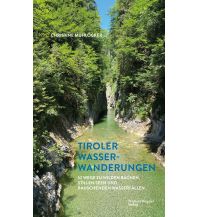 Winterwander- und Schneeschuhführer Tiroler Wasserwanderungen Michael Wagner Verlag