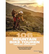 Radführer Österreich 106 Mountainbike Touren Tiroler Oberland Michael Wagner Verlag