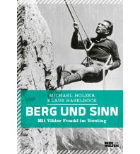 Climbing Stories Berg und Sinn – Im Nachstieg von Viktor Frankl Servus Red Bull Media House