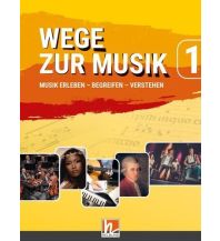 Wege zur Musik 1 (Lehrplan 2025), Arbeitsbuch Helbling Verlagsges mbH