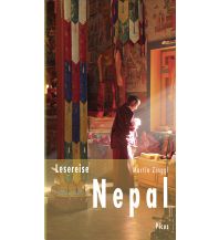 Travel Guides Nepal Picus Lesereise / Zinggl Martin - Nepal - Im Land der stillen Helden Picus Verlag